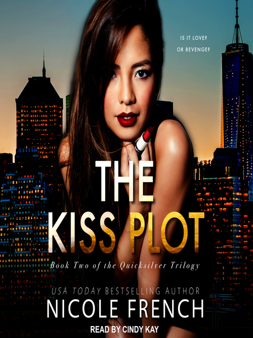 Title details for The Kiss Plot by Nicole French - Wait list